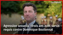 Agression sexuelle : trois ans avec sursis requis contre Dominique Boutonnat  