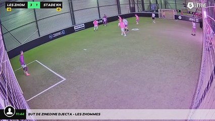But de Zinedine Djecta - LES ZHOMMES
