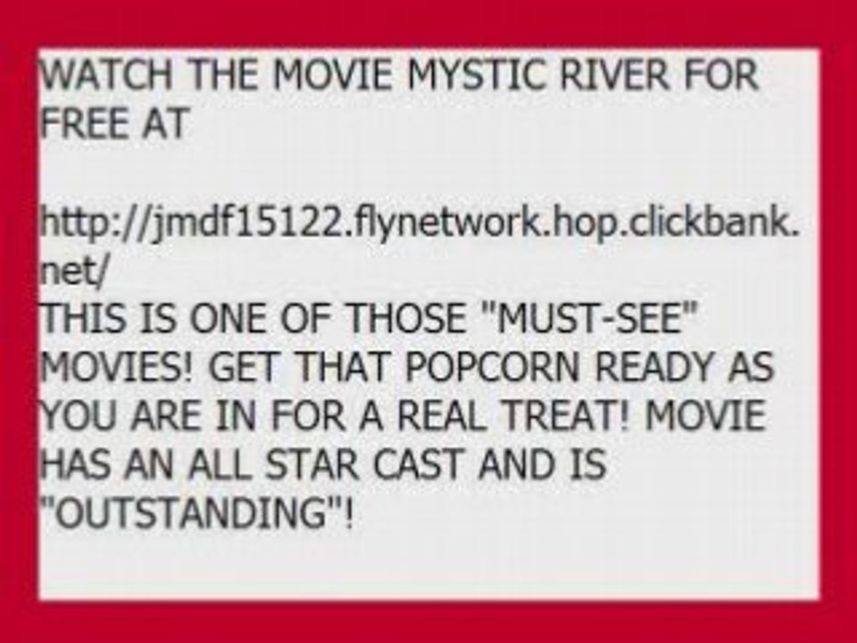 MYSTIC RIVER