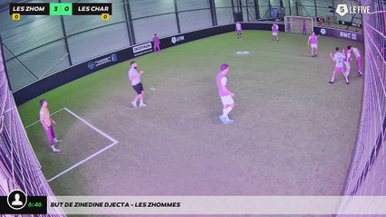 But de Zinedine Djecta - LES ZHOMMES