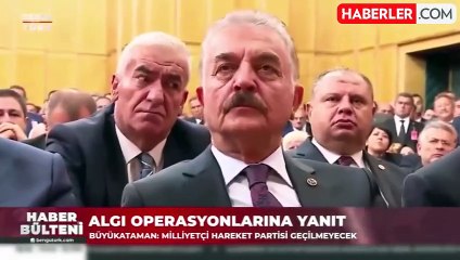 MHP'li Büyükataman: Normalleşme tiyatrosunun MHP'ye ve devlete operasyon olduğu açığa çıktı