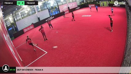 But de Cheick - Team A