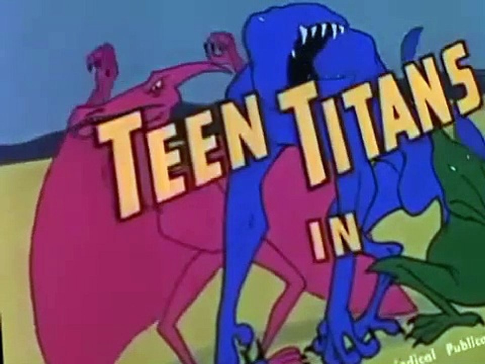 The Superman Aquaman Hour of Adventure The Superman Aquaman Hour of Adventure Teen Titans E002 – The Space Beast Round-Up