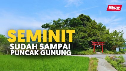 Seminit sudah sampai puncak gunung