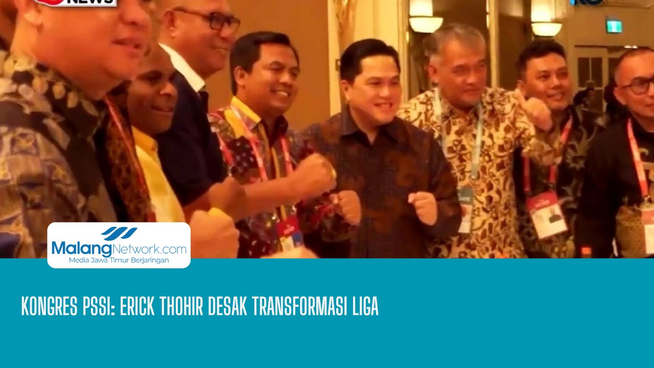 Kongres PSSI: Erick Thohir Desak Transformasi Liga Indonesia