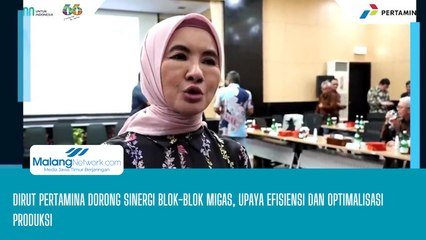 Dirut Pertamina Dorong Sinergi Blok-Blok Migas, Upaya Efisiensi dan Optimalisasi Produksi