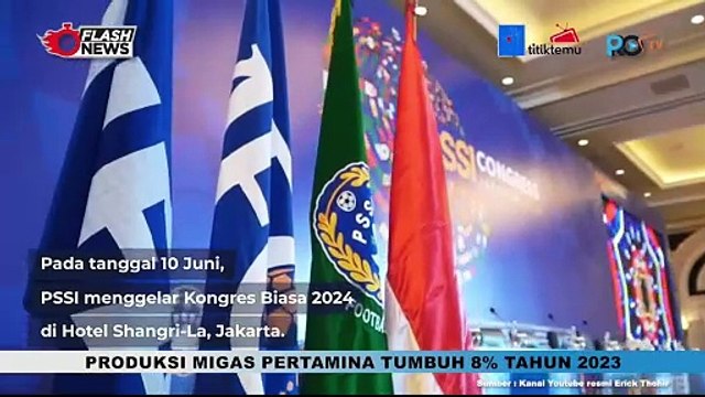 Kongres PSSI 2024 Digelar, Erick Thohir Tegaskan Transformasi Sepak Bola Nasional SEPAK BOLA Buka Kongres PSSI 2024, Erick Thohir Tegaskan Transformasi Sepak Bola Nasional