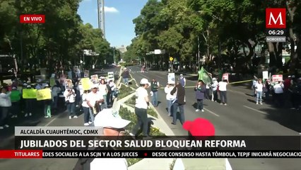 Jubilados del Sector Salud realizan bloqueo en Av. Reforma, CdMx