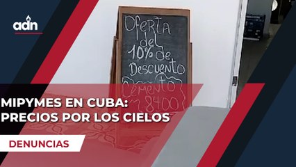 MiPymes en Cuba: Precios por los cielos