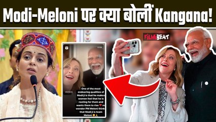 Modi Meets Meloni: PM Modi और Meloni का वीडियो देख क्या बोलीं Kangana Ranaut? Post हुआ Viral?