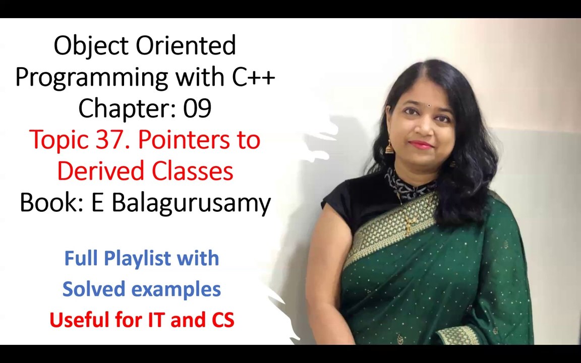 37. Pointers to Derived Classes