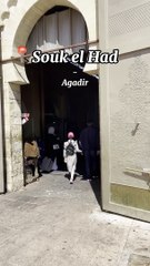 Souk el Had in Agadir 🛍️