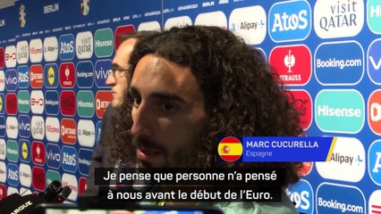 Cucurella : "Personne n'a pensé à nous avant le début de l'Euro"