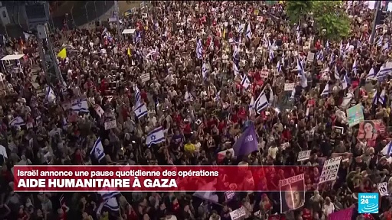 Israël : des manifestations contre le gouvernement, "pause tactique" dans le sud de Gaza