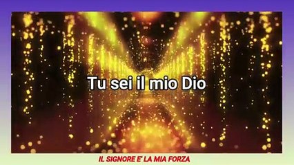 Tu sei il mio Dio