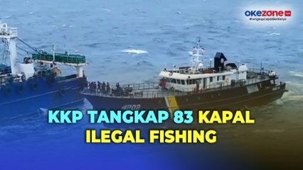 KKP Tangkap 83 Kapal Ilegal Fishing Sepanjang Tahun 2024, Rugikan Negara Triliunan Rupiah