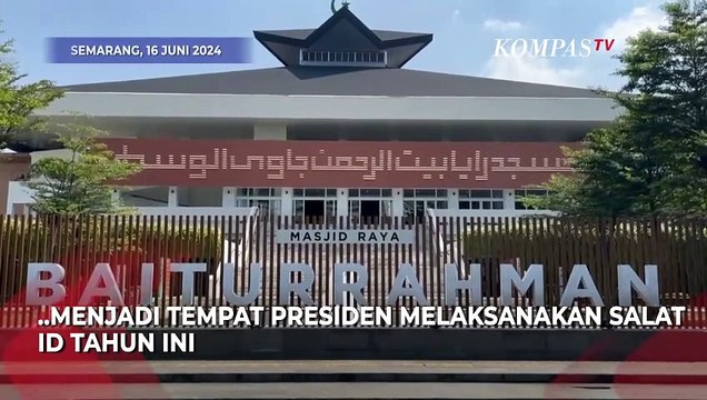 Presiden Jokowi Akan Melaksanakan Salat Iduladha di Masjid Baiturrahman Semarang