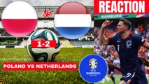 Poland vs Netherlands 1-2 Live Euro 2024 Football Match Score Commentary Highlights Vivo Holland