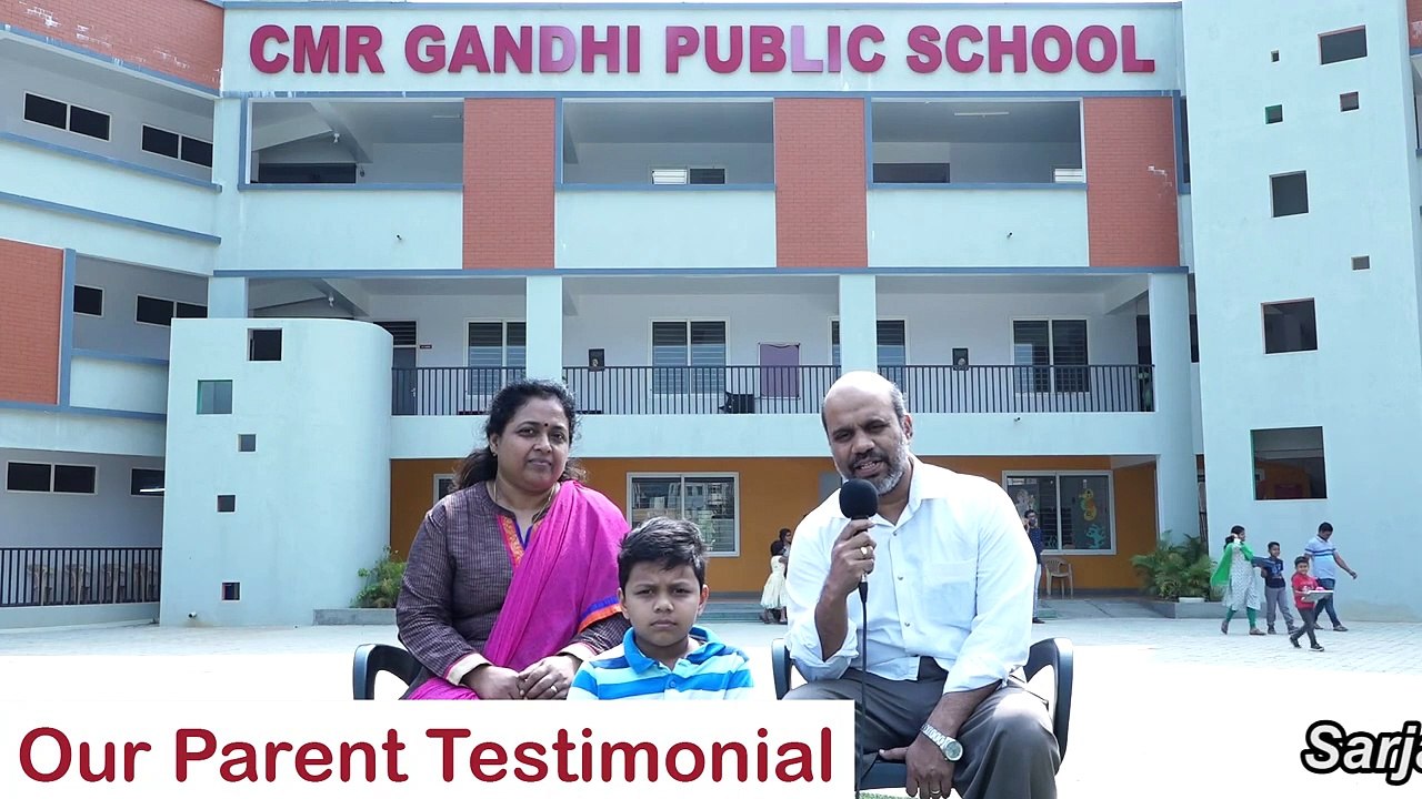 Parent Testimonial about CMR Gandhi Public School