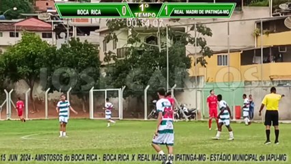 15 JUN 2024 - BOCA RICA 1X7 REAL MADRI de IPATINGA - VIDEO COMPLETO