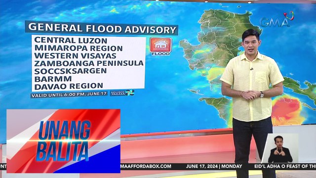 General flood advisory, itinaas sa maraming bahagi ng bansa; Halos 30 lugar, posibleng tamaan ng matinding init at alinsangan ngayong araw - Weather update today as of 7:08 a.m. (June 17, 2024) | Unang Balita