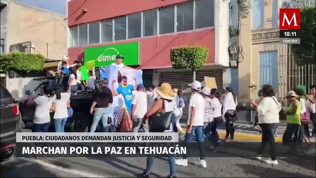 Los pobladores de Tehuacán, Puebla, marcharon para exigir paz en la entidad