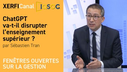 ChatGPT va-t-il disrupter l’enseignement supérieur ? [Sébastien Tran]