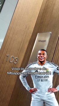 Voici la chambre de Mbappé au centre d'entrainement du Real Madrid