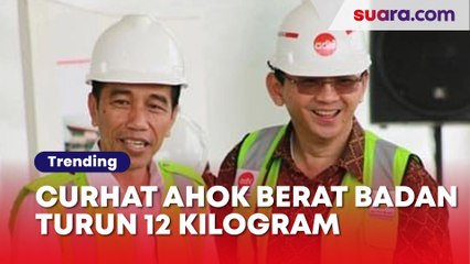 Ahok Curhat Berat Badan Turun 12 Kilogram, Ceritakan Kondisi Kesehatannya