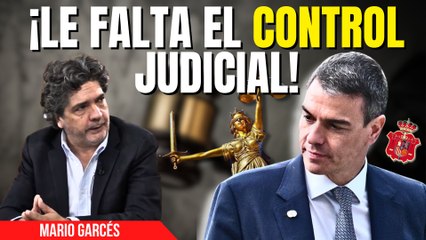 MARIO GARCÉS cuenta cuál es la próxima PERVERSIÓN de SÁNCHEZ: ¡CONTROLAR el CGPJ!