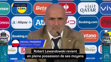 Pologne - Probierz : "Lewandowski revient en pleine possession de ses moyens"
