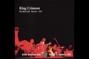 King Crimson - official bootleg The Beat Club, Bremen, 1972