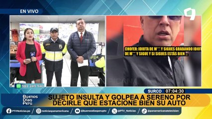 Golpea e insulta a sereno porque le pidió que se estacionará bien en las calles de Surco