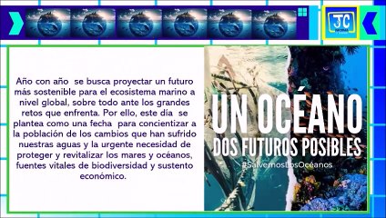 DÍA MUNDIAL DE LOS OCÉANOS EN JC INFORMA TV