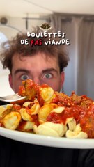 BOULETTES "pas" VIANDE