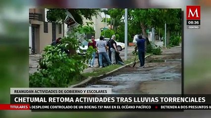 Tras lluvias torrenciales en Chetumal, se retoman actividades gubernamentales y escolares