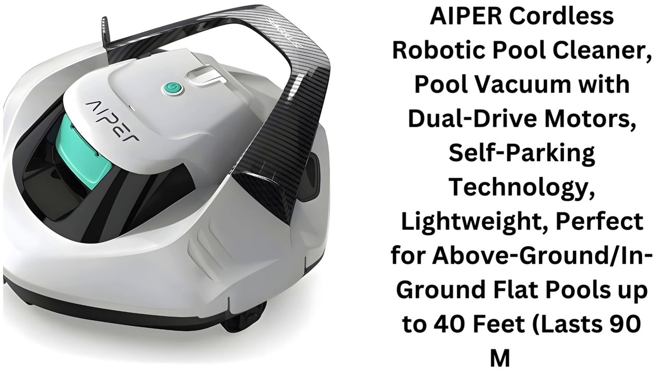 AIPER Cordless Robotic Pool Cleaner, Pool Vacuum with Dual-Drive Motors, Self-Parking Technology, Lightweight, Perfect for Above-GroundIn-Ground Flat Pools up to 40 Feet (Lasts 90 Mins)