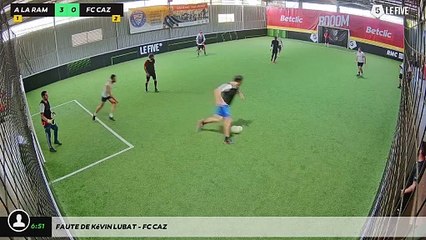 Faute de Kévin Lubat - FC CAZ