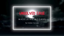 Lost Innocence The Unsolved Case Of Madeleine McCann I Untold Story I True Crime I True Mysteries