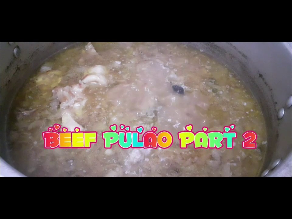 BEEF PULAO COOKING PART 2