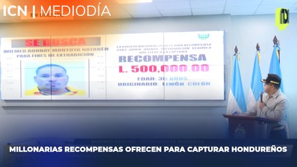 Millonarias recompensas ofrece la secretaría de seguridad para capturar hondureños en extradición