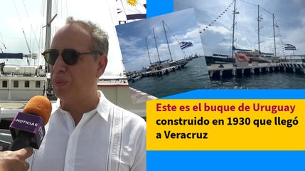 Este es el buque de Uruguay construido en 1930 que llegó a Veracruz
