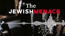 The jewish Menace 4