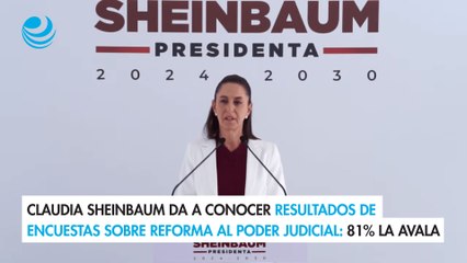 Download Video: Claudia Sheinbaum da a conocer resultados de encuestas sobre reforma al Poder Judicial 81% la avala