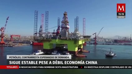 Continúa estable el petróleo pese a que débil economía china contrarresta esperanzas de demanda
