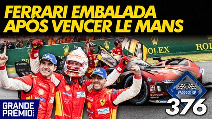 FERRARI brilha nas 24 HORAS DE LE MANS. E na F1? | Paddock GP #376