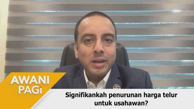AWANI Pagi: Signifikankah penurunan harga telur untuk usahawan?