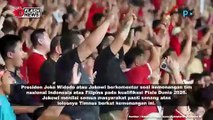 Nobar Indonesia VS Filipina, Begini Komentar Jokowi Untuk Timnas Indonesia