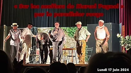 TRETS, Sur les sentiers de Marcel Pagnol - THEATRE par le paradisier rouge 17juin2024
