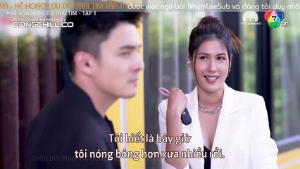 Kế Hoạch Dụ Dỗ Trái Tim Tập 1 Vietsub, phim Thái Lan